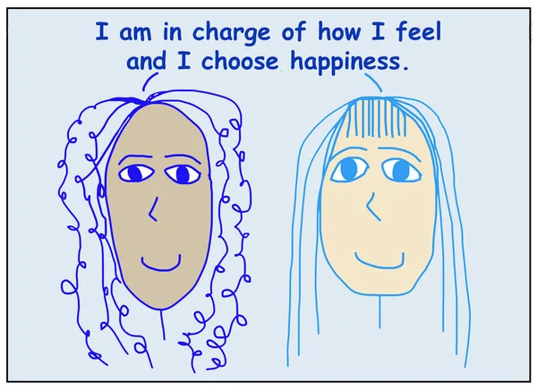 Color cartoon of two smiling, beautiful and ethnically diverse women saying I am in charge of how I feel and I choose happiness.