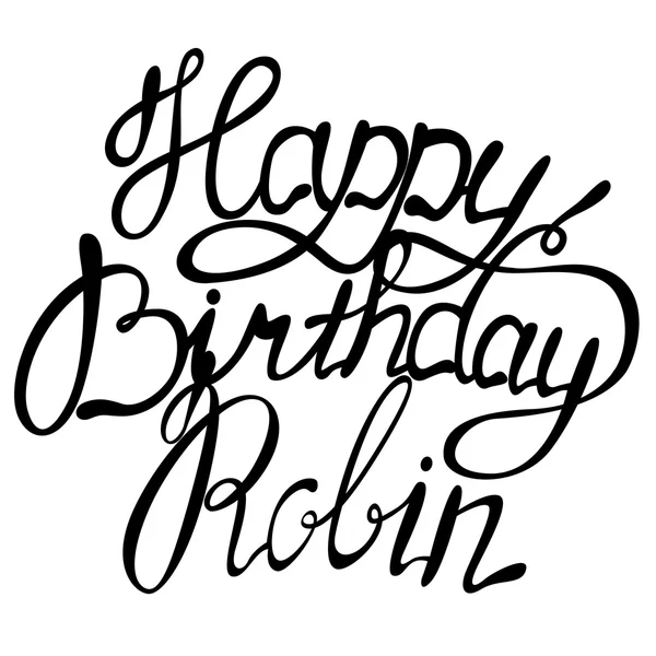 Happy birthday Robin lettering — Stock Vector