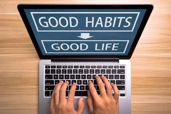 Good Habits Results Good Life On The Laptop Screen
