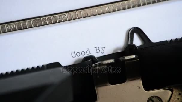 Escribir la expresión Good Bye con una vieja máquina de escribir manual — Vídeos de Stock