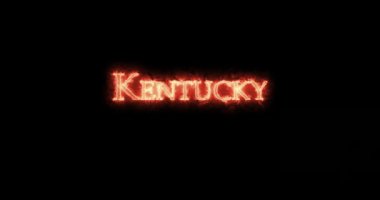Kentucky ateşle yazıldı. Döngü