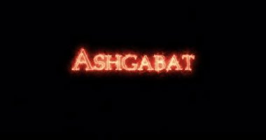 Ashgabat ateşle yazılmış. Döngü