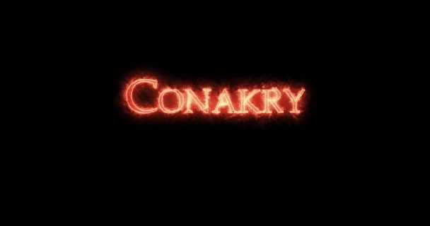 火で書かれたConakry ループ — ストック動画