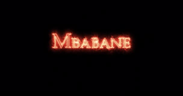 Mbabane Scritto Con Fuoco Ciclo — Video Stock