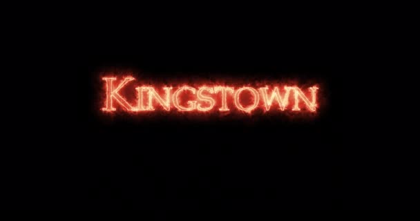 Kingstown Escrito Con Fuego Bucle — Vídeos de Stock