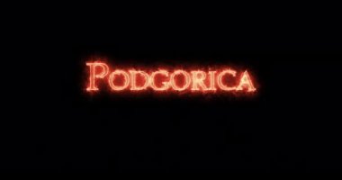 Podgorica Ateşle Yazıldı. Döngü