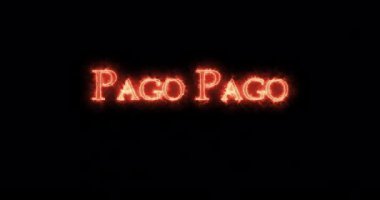 Pago Pago ateşle yazıldı. Döngü