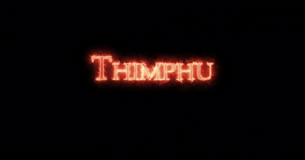 Thimphu Napsané Ohněm Smyčka — Stock video