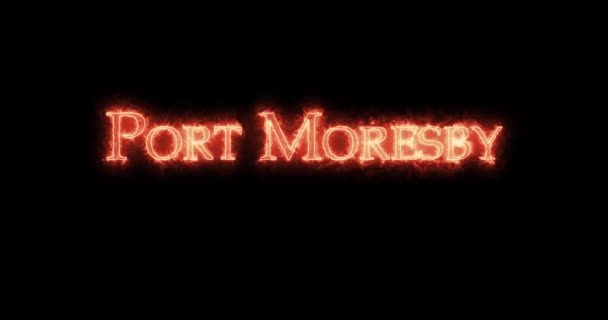 Port Moresby Escrito Con Fuego Bucle — Vídeos de Stock