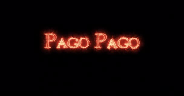 火で書かれたパゴ パゴループ — ストック動画