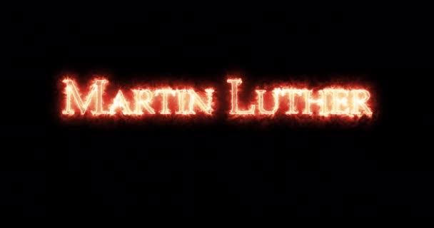Martin Luther Mit Feuer Geschrieben Schleife — Stockvideo