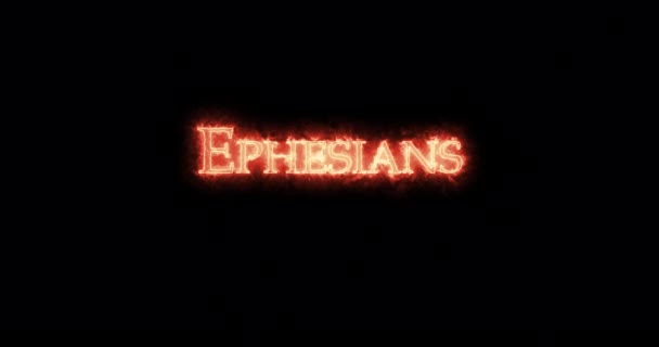Ephesians Written Fire Loop — Stock Video