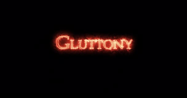 Gluttony Ditulis Dengan Api Pengulangan — Stok Video