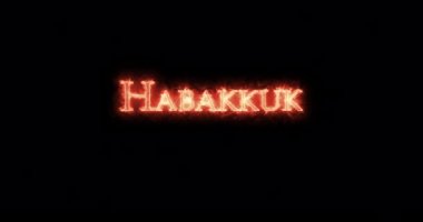 Habakkuk ateşle yazılmış. Döngü