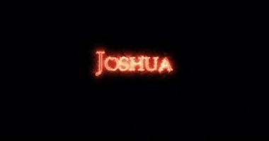 Joshua ateşle yazıldı. Döngü