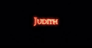 Judith ateşle yazıldı. Döngü