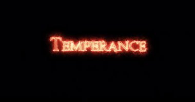Temperance ateşle yazılmış. Döngü