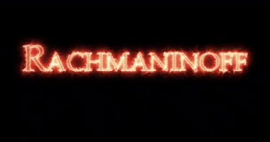 Rachmaninoff ateşle yazılmış. Döngü