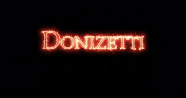 Donizetti Mit Feuer Geschrieben Schleife — Stockvideo