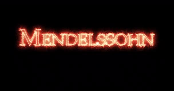 Mendelssohn Escrito Con Fuego Bucle — Vídeos de Stock