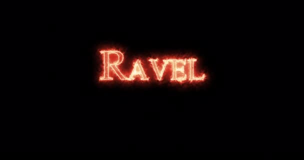 Ravel Escrito Con Fuego Bucle — Vídeos de Stock