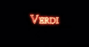 Verdi ateşle yazıldı. Döngü