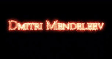 Dmitri Mendeleev ateşle yazılmış. Döngü
