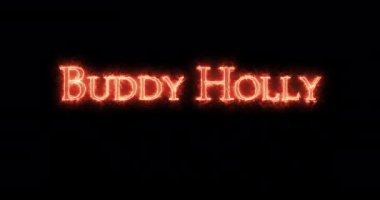 Ateşle yazılmış Buddy Holly. Döngü