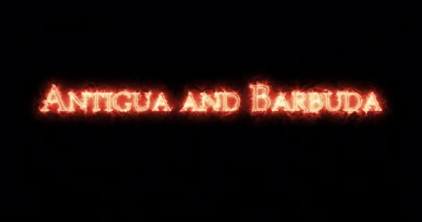 Antigua Barbuda Escrito Con Fuego Bucle — Vídeos de Stock