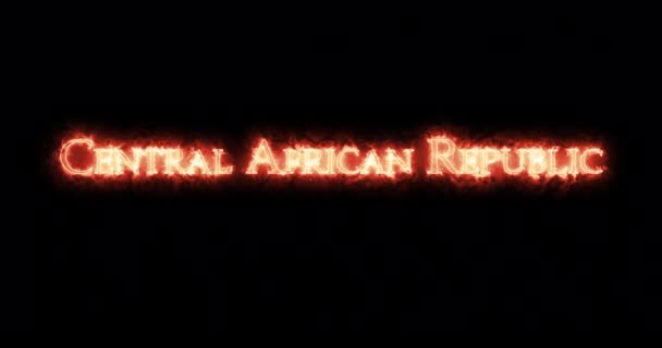 República Centro Africana Escrita Com Fogo Loop — Vídeo de Stock