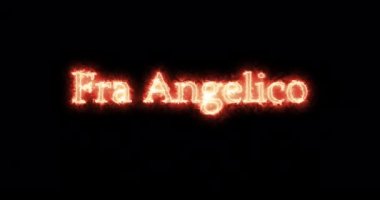 Fra Angelico ateşle yazıldı. Döngü
