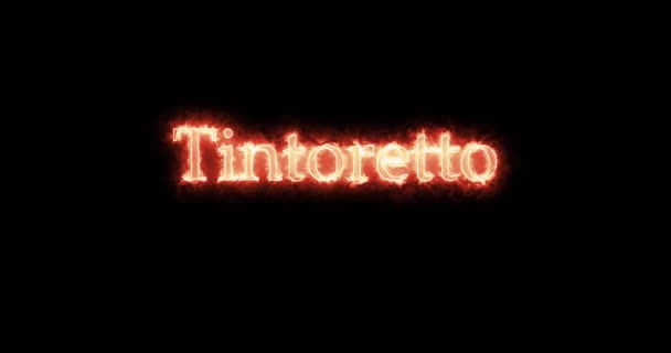 Tintoretto Napisany Ogniem Pętla — Wideo stockowe