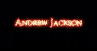 Andrew Jackson ateşle yazıldı. Döngü