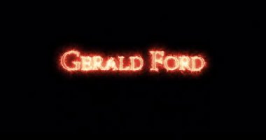 Gerald Ford ateşle yazıldı. Döngü