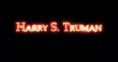 Harry S. Truman ateşle yazılmış. Döngü