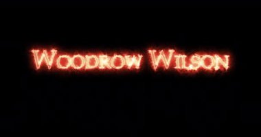 Woodrow Wilson ateşle yazılmış. Döngü