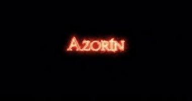 Azorin ateşle yazılmış. Döngü