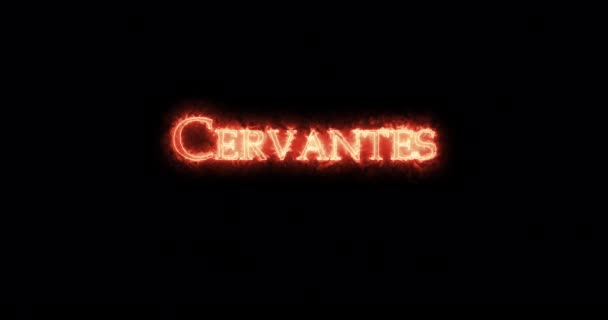 Cervantes Pisany Ogniem Pętla — Wideo stockowe