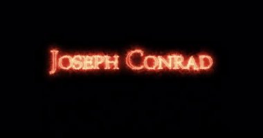Joseph Conrad ateşle yazılmış. Döngü