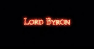Lord Byron ateşle yazılmış. Döngü