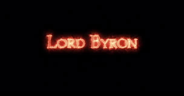 Lord Byron Mit Feuer Geschrieben Schleife — Stockvideo
