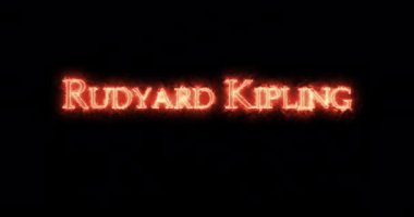 Rudyard Kipling ateşle yazılmış. Döngü