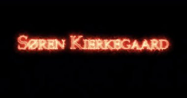 Soren Kierkegaard ateşle yazılmış. Döngü