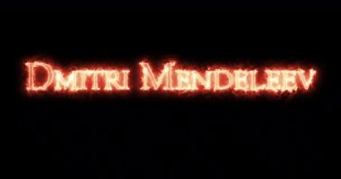 Dmitri Mendeleev ateşle yazılmış. Döngü