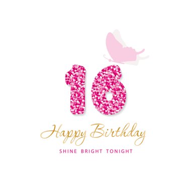 Happy Birthday card for girls. Sweet 16 glitter numbers. Pink and gold. Vector clipart