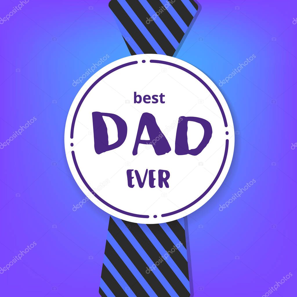 Set of Happy Father's Day quotes. Vector Illustration.