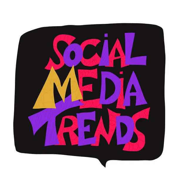 Les tendances des médias sociaux citent. Message dessiné à la main . — Image vectorielle