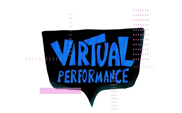 Virtueller Performance-Text. Phrase zur Sprechblase. — Stockvektor