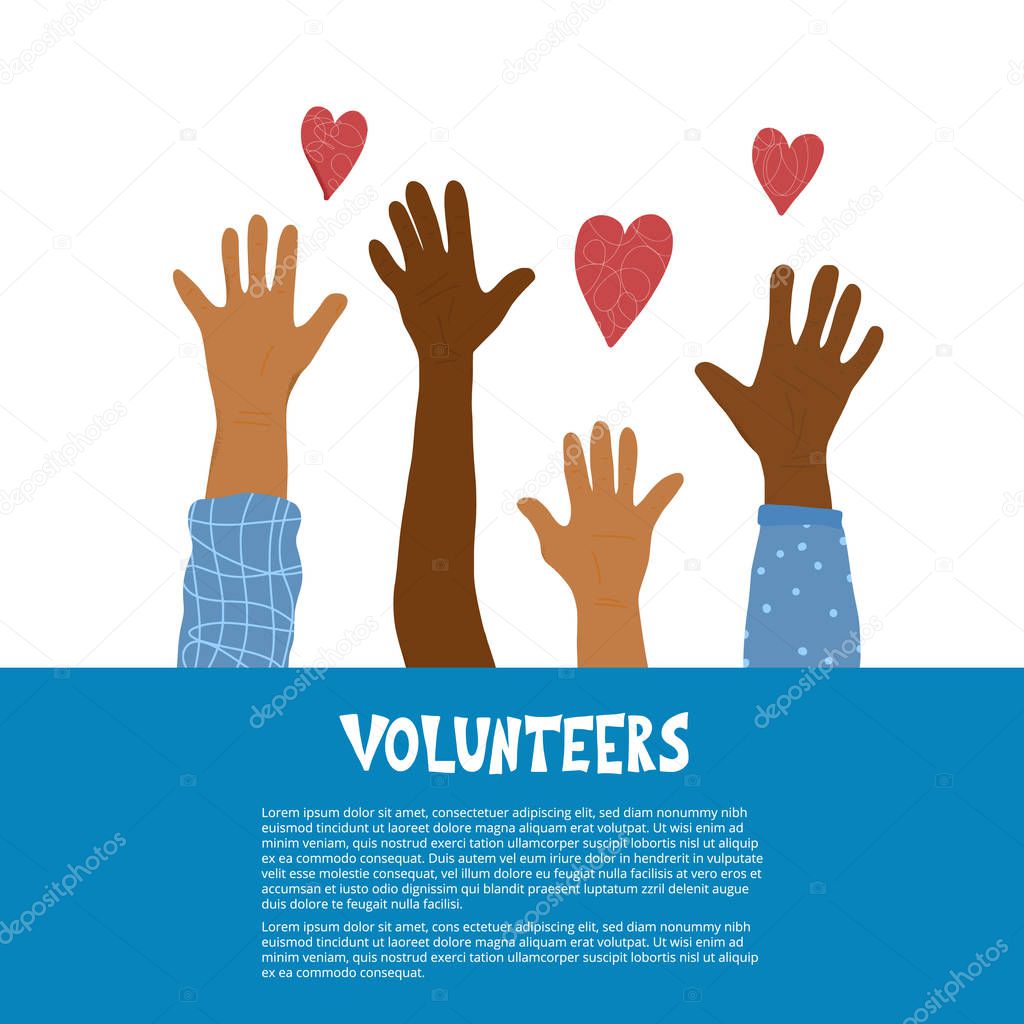 Volunteers hands up concept. Vector simple design