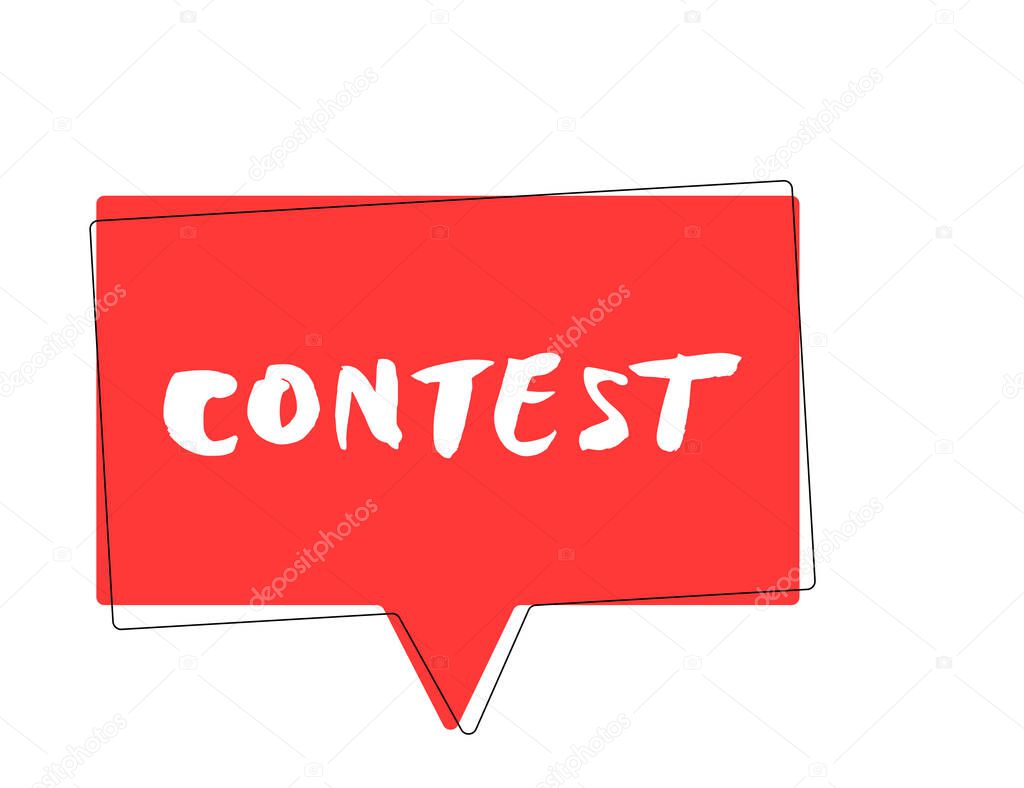 Contest word with speech bubble. Hand drawn text for competition announce isolated on white background. Quiz invitation flyer template with decoration. Element for social media. Vector illustration.